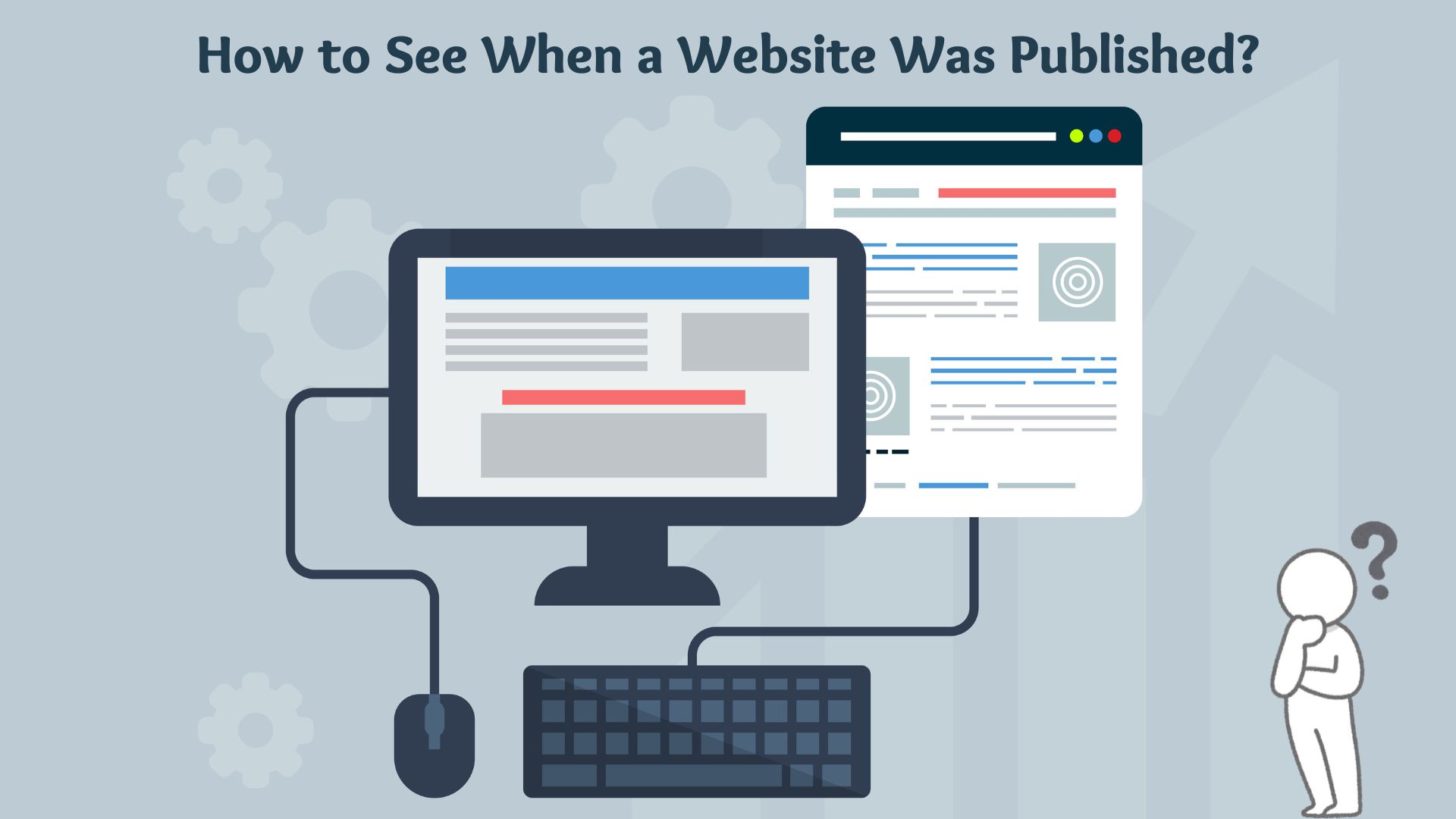 How to See When a Website Was Published How to See When a Website Was Published